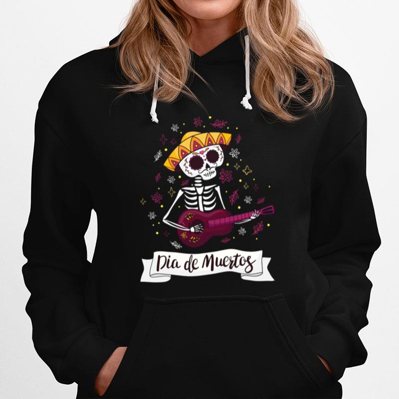 Skeleton Playing Guitar Dia De Muertos Day Of Dead Hoodie