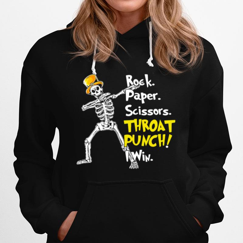 Skeleton Rock Paper Scissors Throat Punch I Win Hoodie