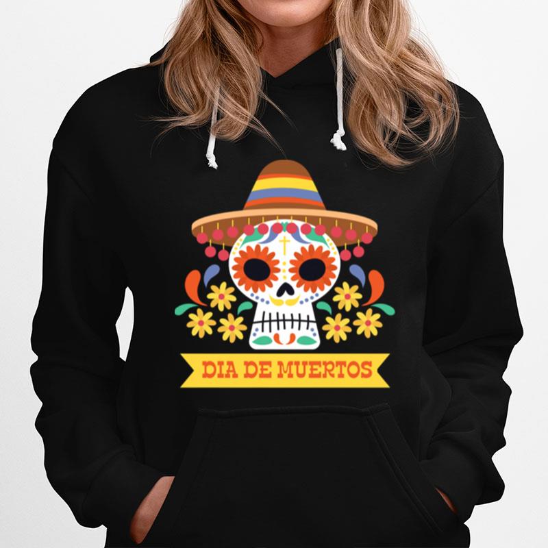 Skull Day Of Dead Dia De Muertos Mexican Holiday Hoodie