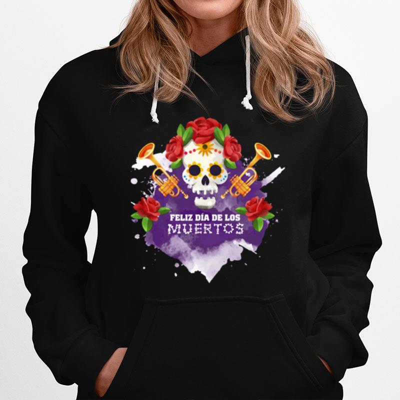 Skull Feliz Dia De Los Muertos Happy Mexican Holiday Hoodie