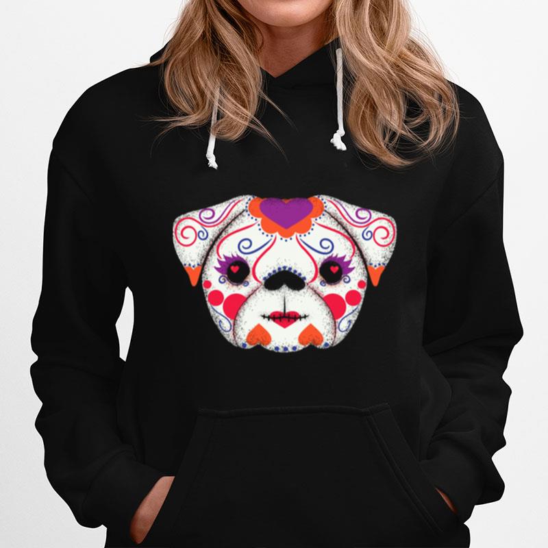 Skulls Senorita Pug Day Of The Dead Muertos Hoodie