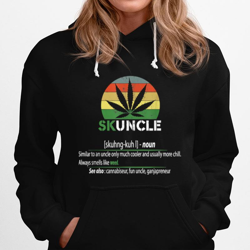 Skunkle Skuncle Uncle Cannabis Vintage Hoodie