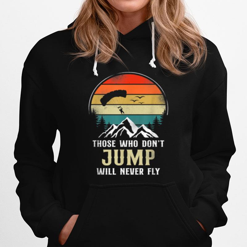 Skydiving Jump Will Fly Parachute Paraglide Retro Vintage Hoodie