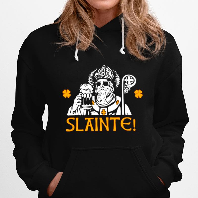 Slainte Drinking Beer St Patricks Day Hoodie