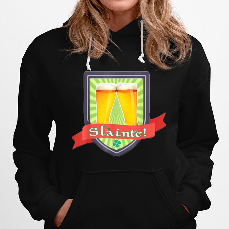 Slainte Drinking Toast Hoodie