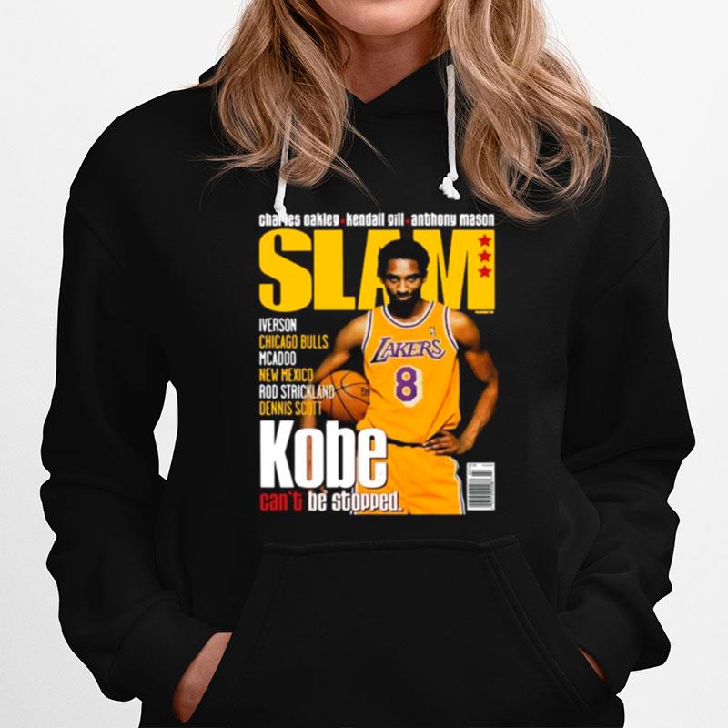 Slam Kobe Bryant La Lakers Cant Be Stopped Hoodie