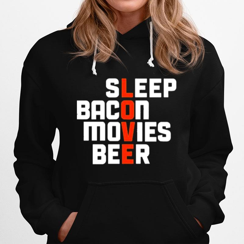 Sleep Bacon Movies Beer Hoodie