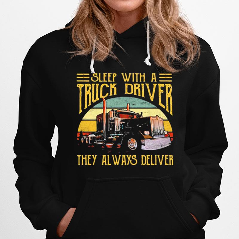 Sleep With A Truck Driver They Always Deliver Vintage Sunset Hoodie