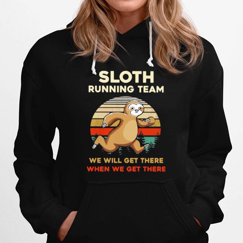 Sloth Running Team We Will Get There When We Get There Vintage Retro Hoodie