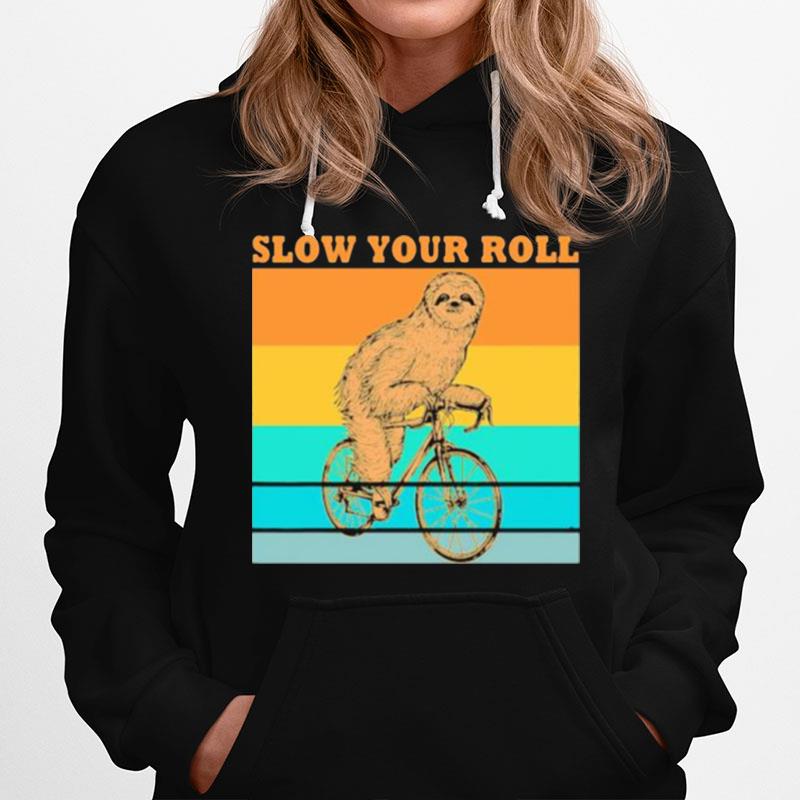 Slow Your Roll Sloth Biker Vintage Hoodie