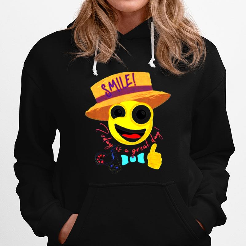 Smile Today Is A Great Day Hoodie