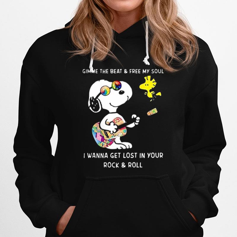 Snoopy And Woodstock Gimme The Beat And Free My Soul I Wanna Get Lost In Your Rock And Roll Hoodie