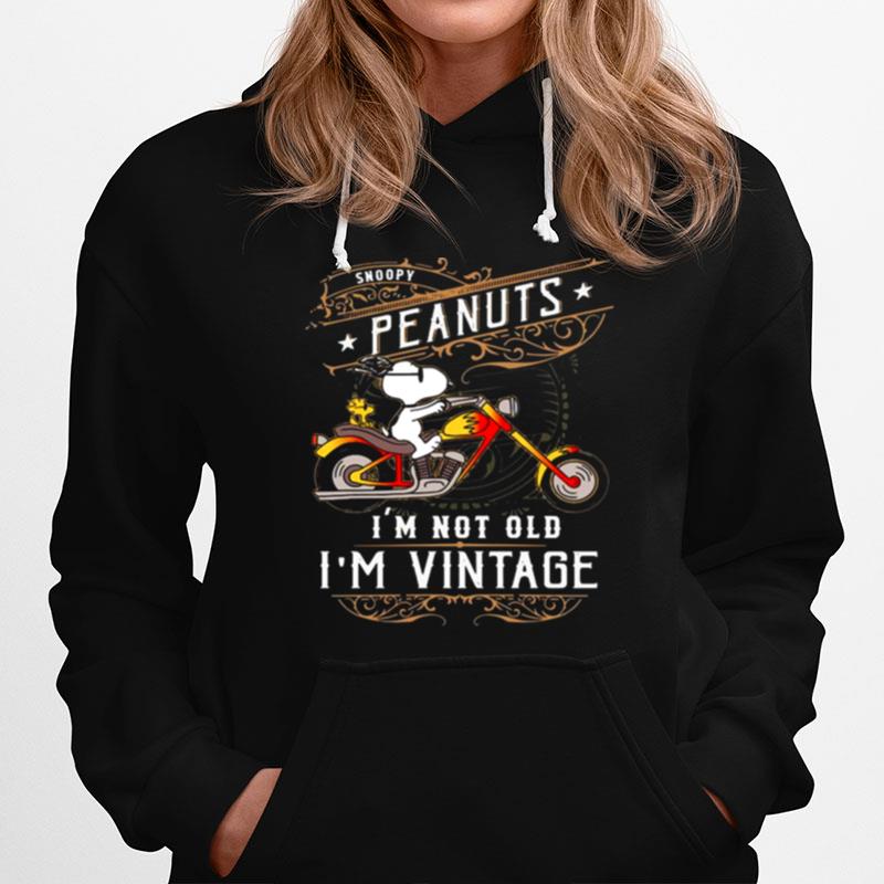Snoopy And Woodstock Peanuts Ride Motorcycle Im Not Old Im Vintage Hoodie