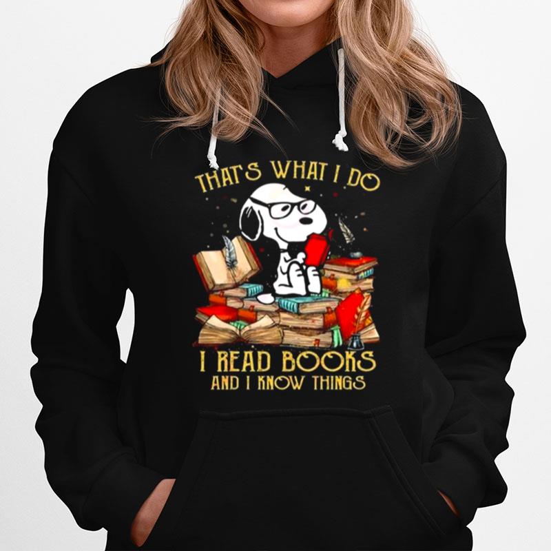 Snoopy Thats What I Do I Read Books And I Know Things 2023 Vintage Hoodie