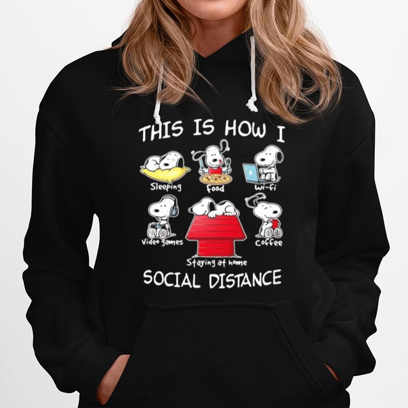 Snoopy This Is How I Social Distance Hoodie