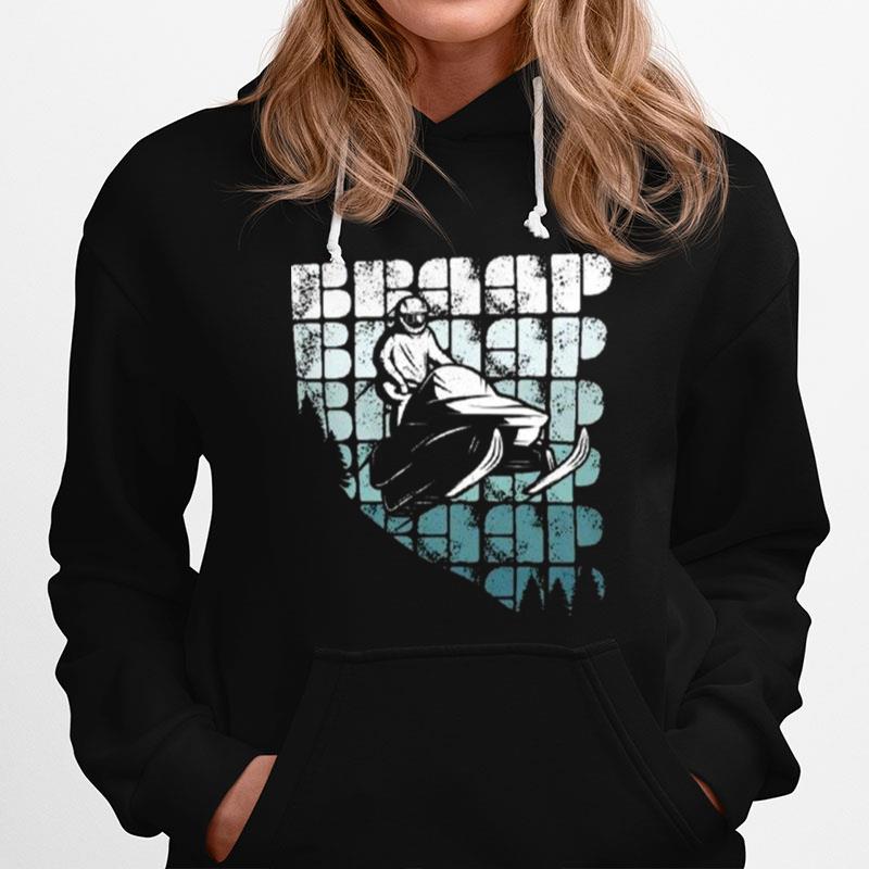 Snowmobile Braap Hoodie