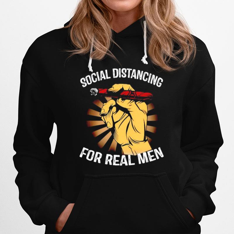 Social Distancing For Real Men Smoke Hoodie