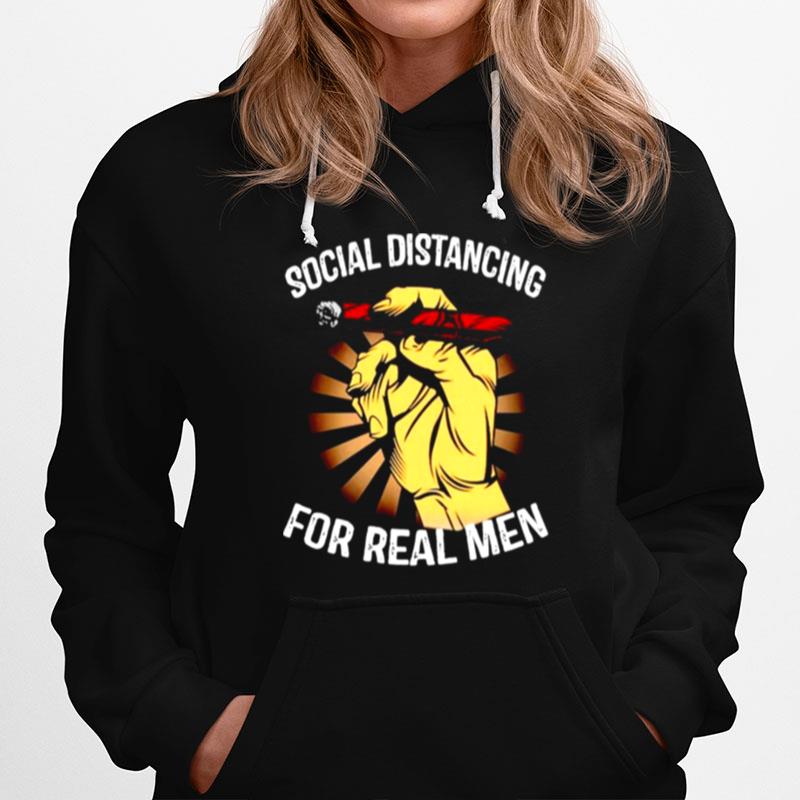 Social Distancing For Real Men Hoodie