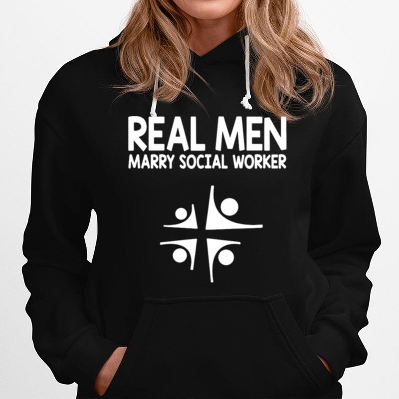 Social Worker Real Men Marry Social Worker Hoodie