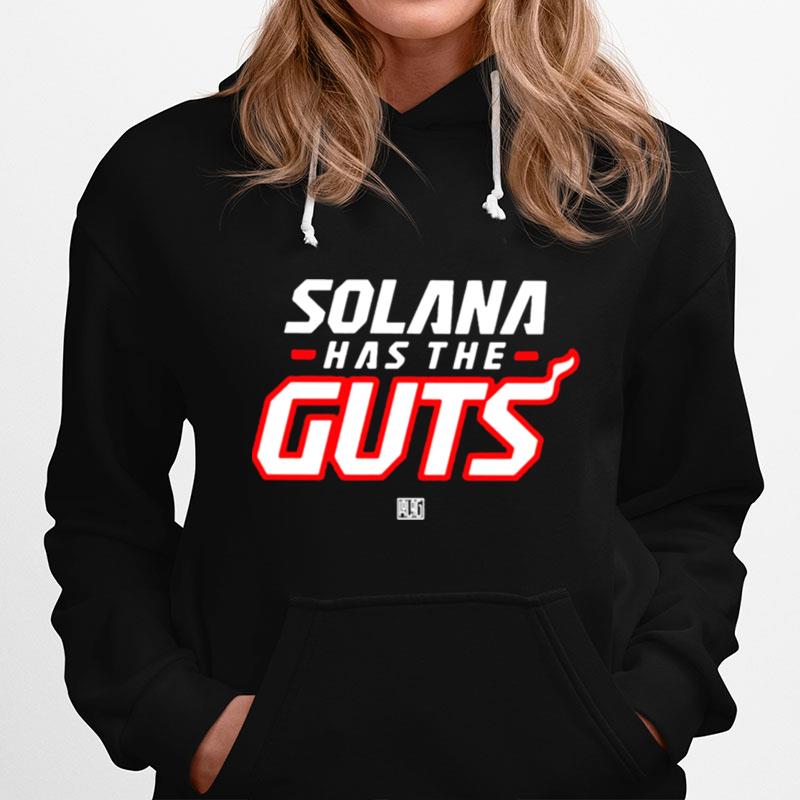 Solana Has The Guts Hoodie