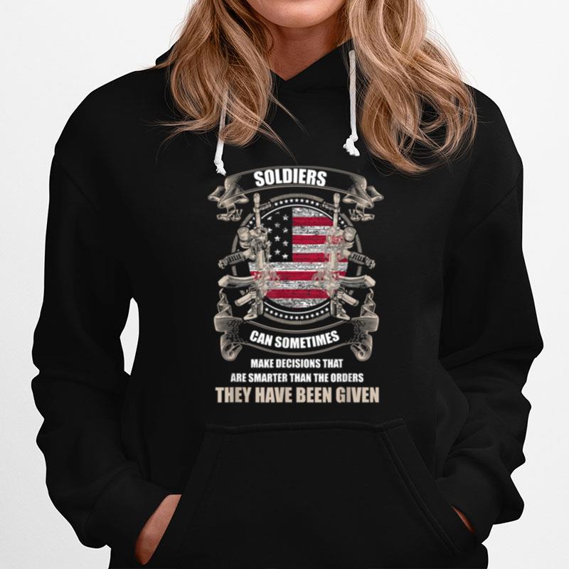 Soldiers Decisions Veteran U.S. Flag T B09Znn482F Hoodie