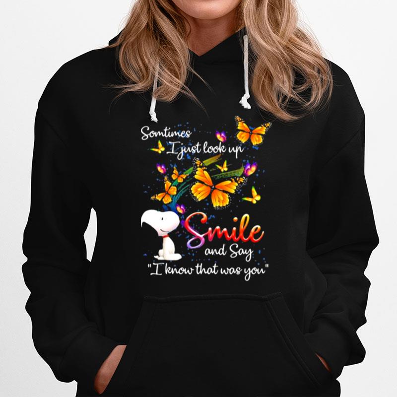 Some Time I Just Look Up Smile And Say I Know That Was You Snoopy Butterflies Hoodie