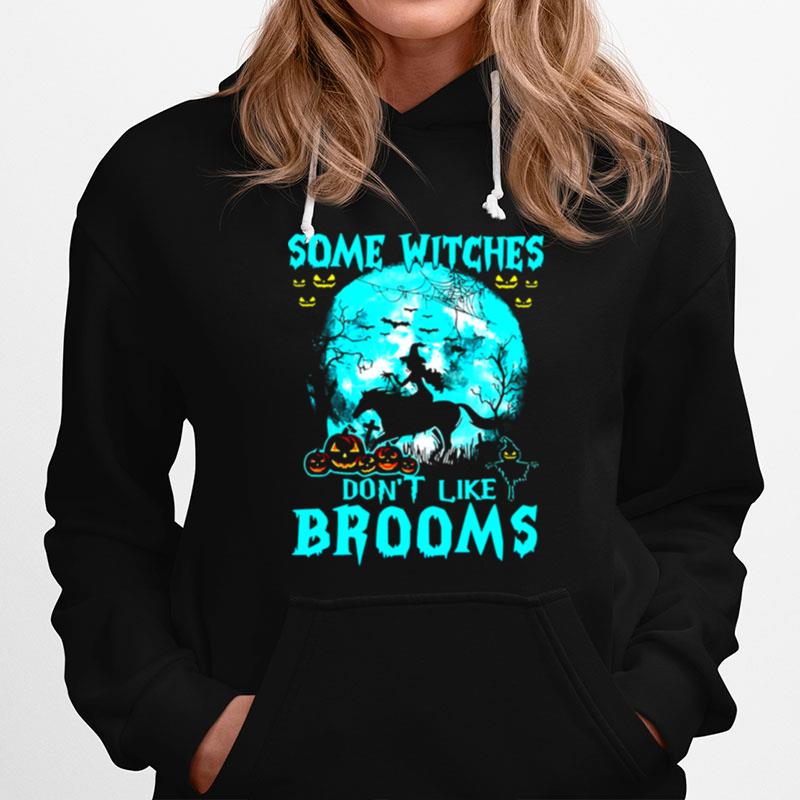 Some Witches Dont Like Brooms Horse Halloween Hoodie