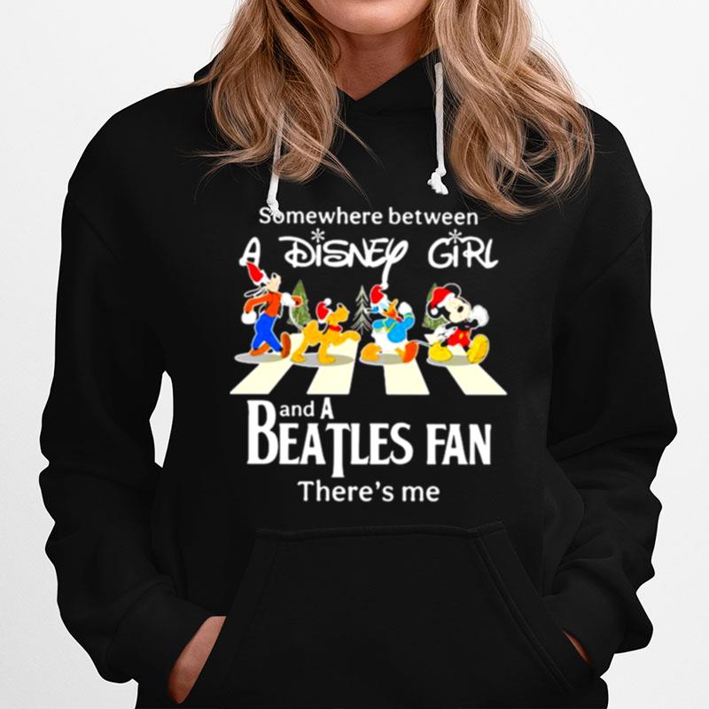 Somewhere Between Disney Girl And A Beatles Fan Theres Me Merry Christmas Hoodie