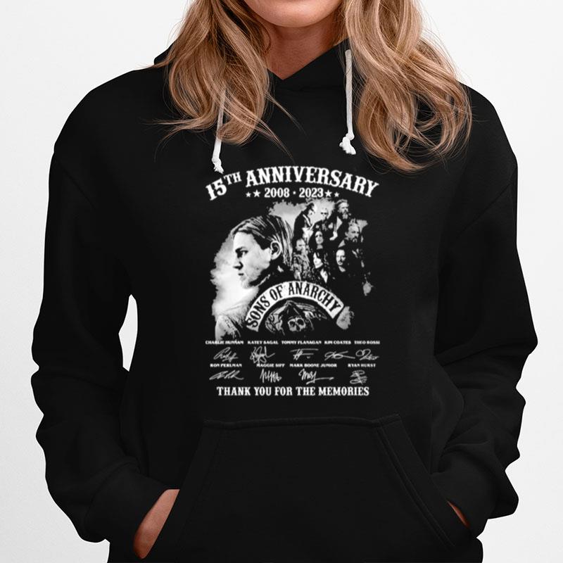 Son Of Anarchy 15Th Anniversary 2008 - 2023 Thank You For The Memories Signatures Hoodie