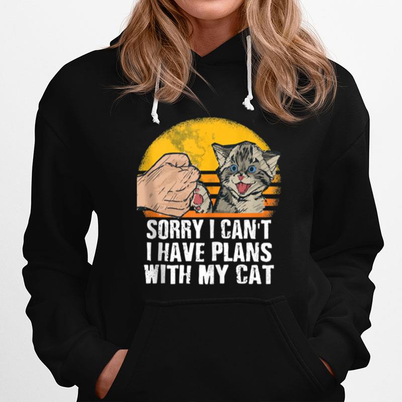 Sorry I Cant I Have Plans With My Cat Introvert Hoodie