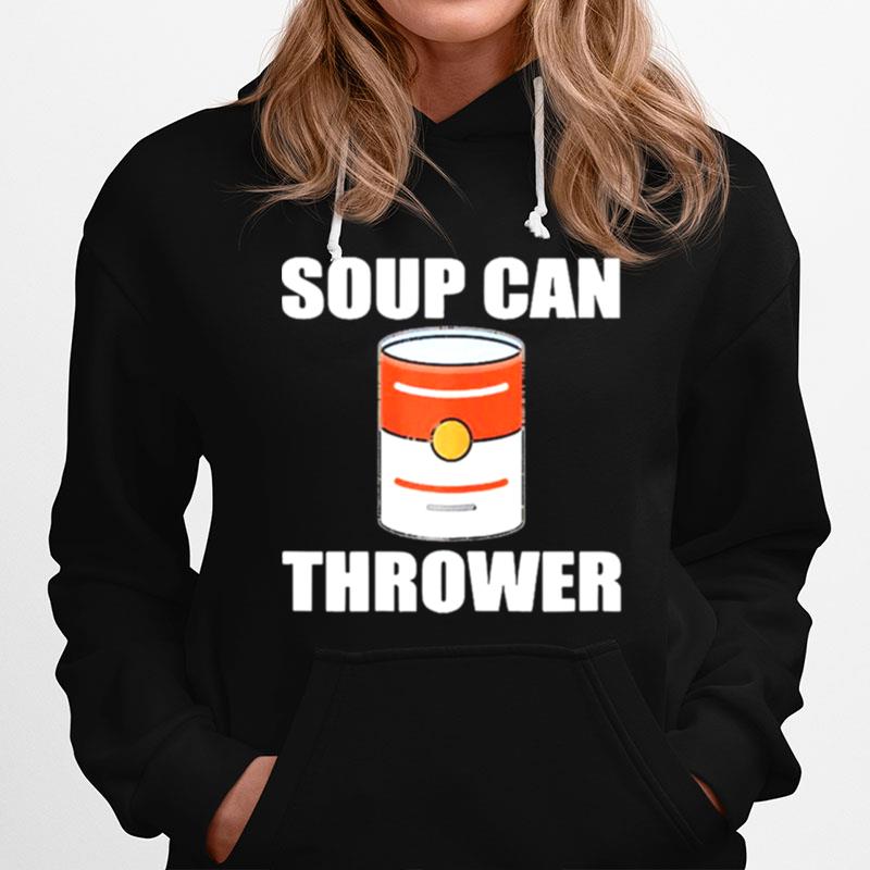 Soup Can Thrower Protest Hoodie