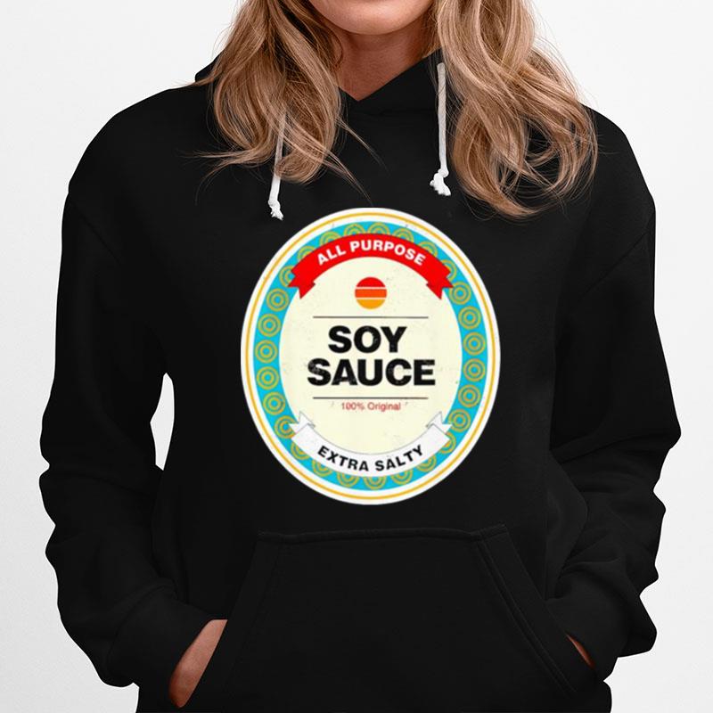 Soy Sauce All Purpose Extra Salty Hoodie