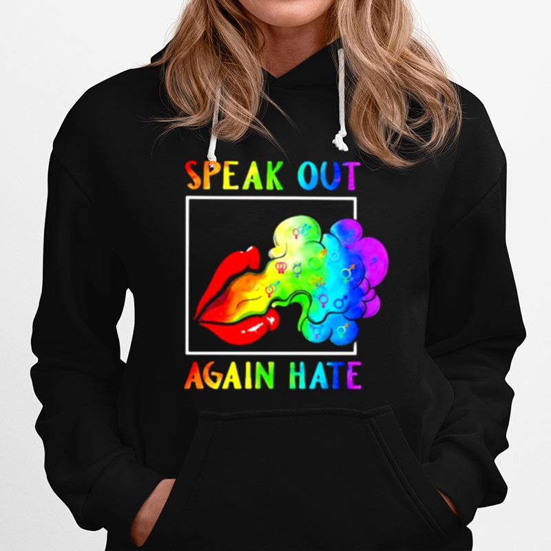 Speak Out Again Hate Mouth Lgbt Hoodie