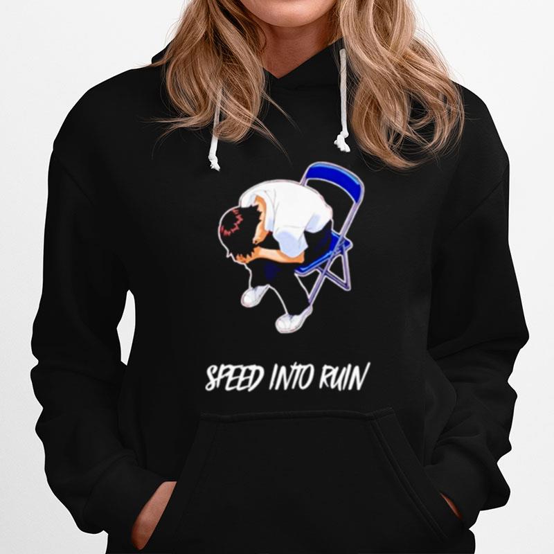 Speed Into Ruin Hoodie
