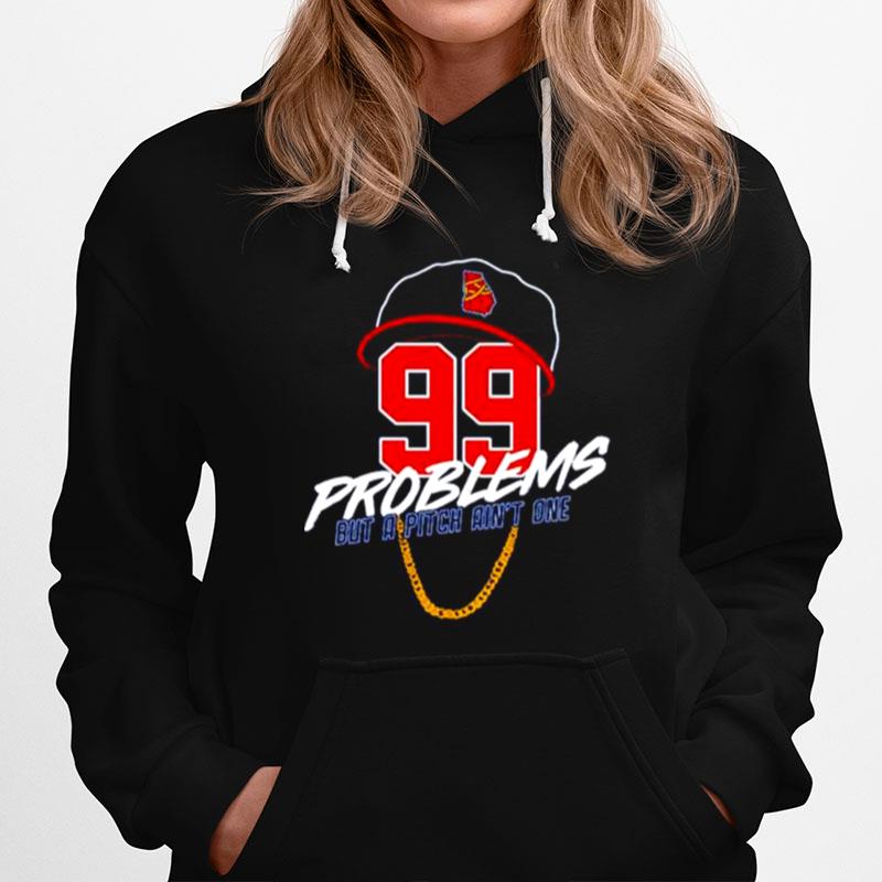 Spencer Strider 99 Problems But A Pitch Aint One Hoodie