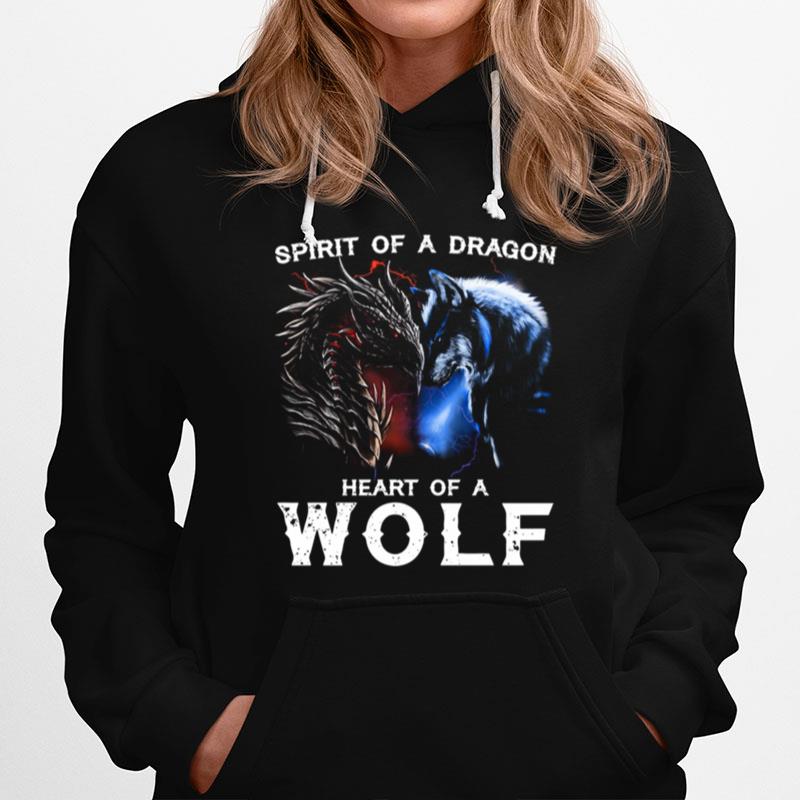 Spirit Of A Dragon Heart Of A Wolf Hoodie