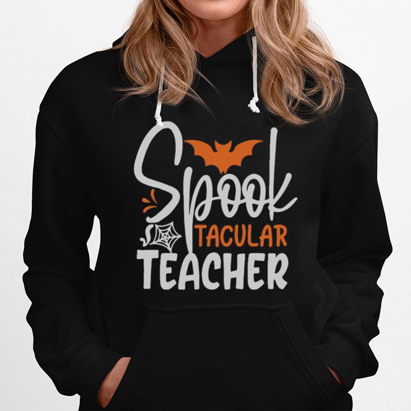 Spook Tacular Teacher Essential Outfits Halloween Hoodie