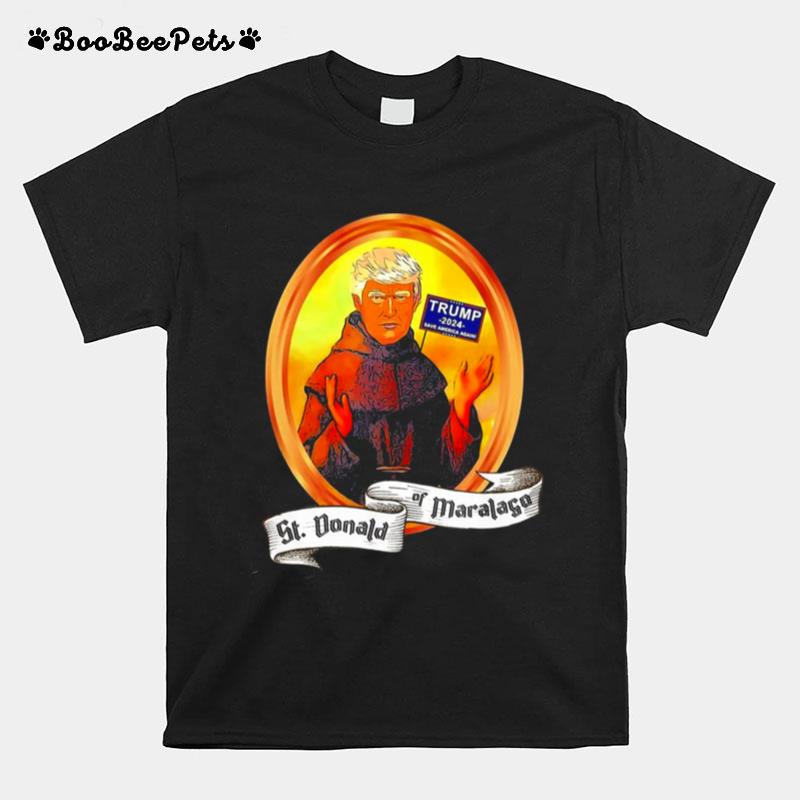 St. Donald Of Maralago Trump 2024 T-Shirt