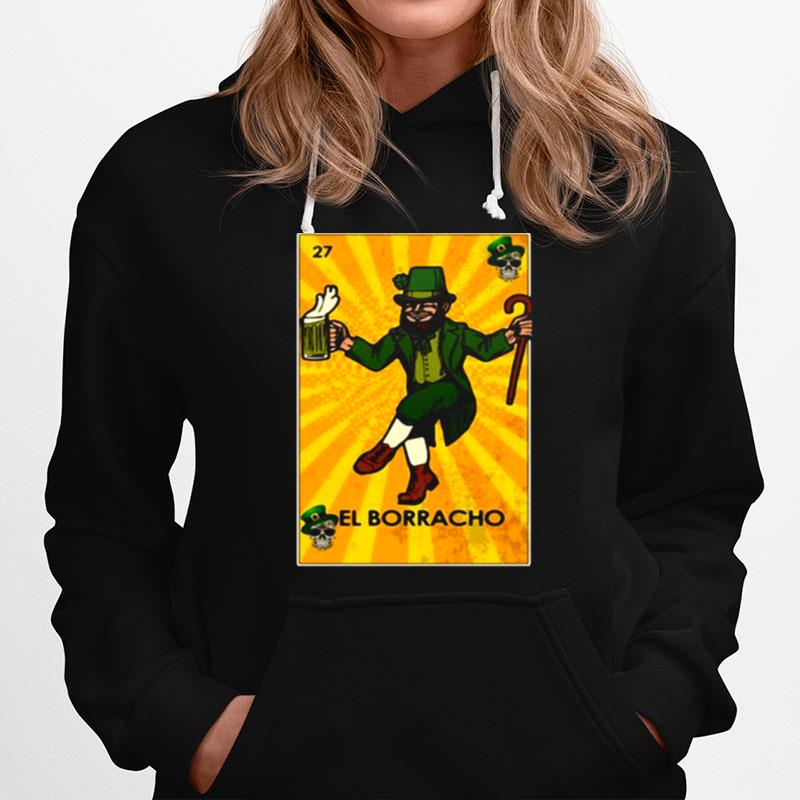 St Patricks Day El Borracho Hoodie