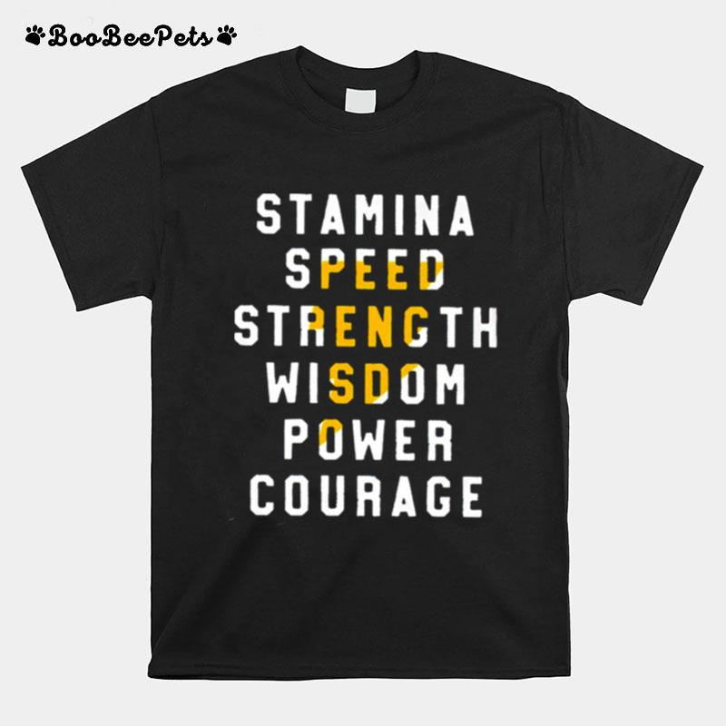 Stamina Speed Strength Wisdom Power Courage T-Shirt