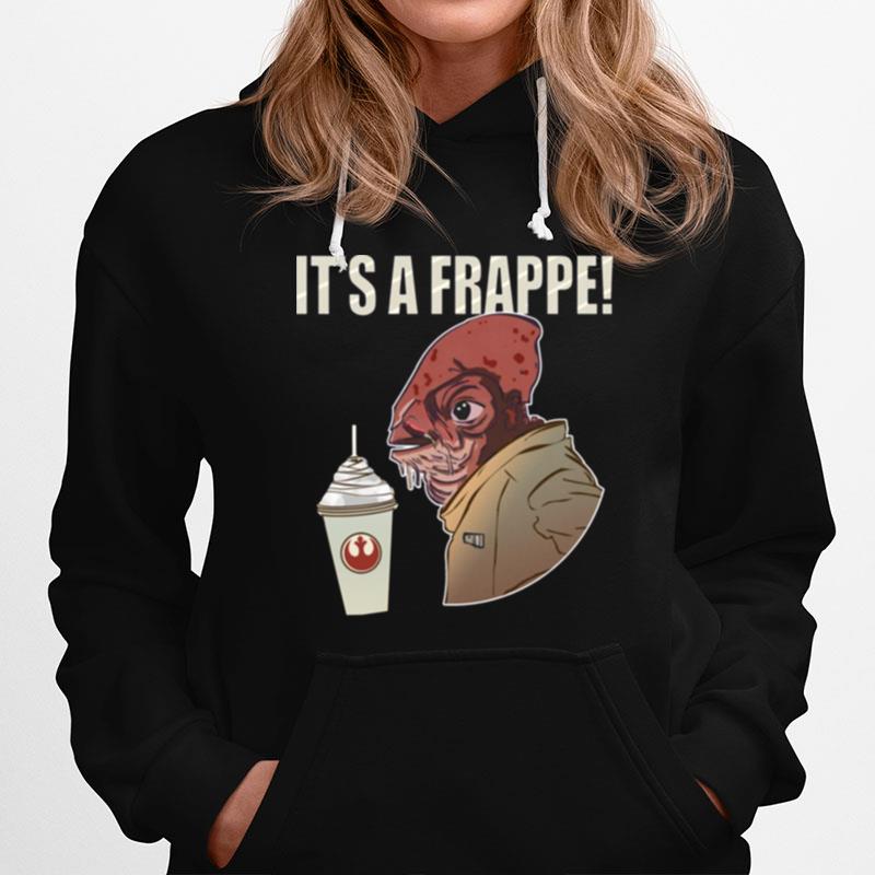 Star Wars Character Art Its A Frappe Hoodie