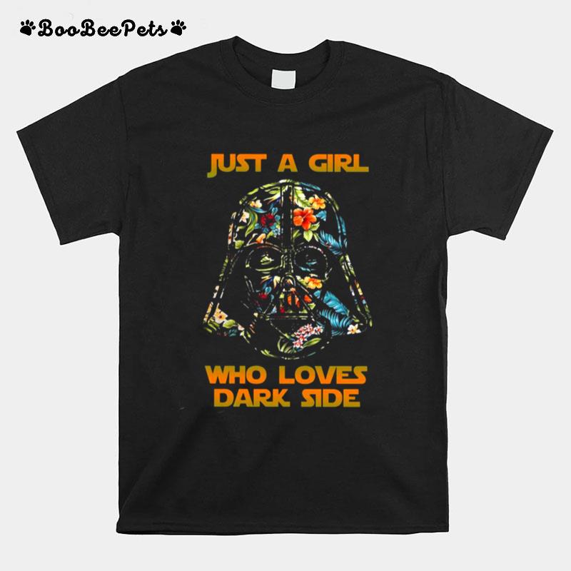 Star Wars Just A Girl Who Loves Dark Side Flower T-Shirt