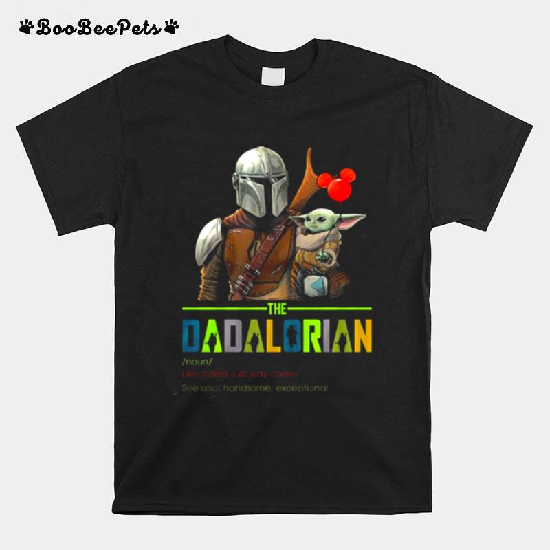 Star Wars The Dadalorian Baby Yoda The Mandalorian Fathers Day T-Shirt