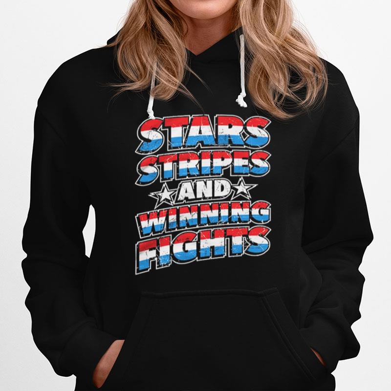 Stars Stripes And Winning Fights Hoodie