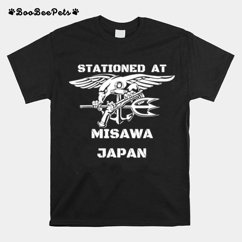 Stationed At Misawa Japan T-Shirt