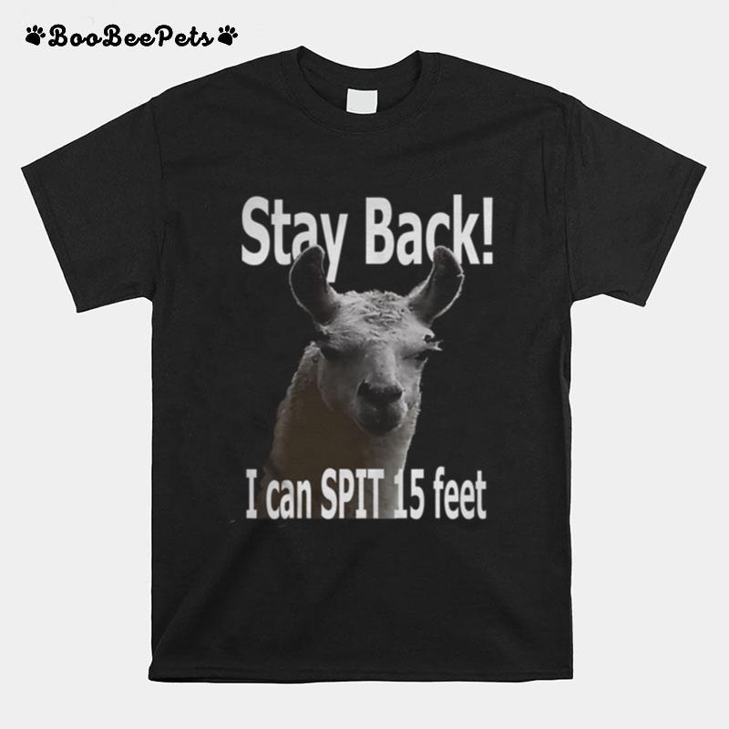 Stay Back 15 Feet%E2%80%A6. Funny Cute Llama T-Shirt