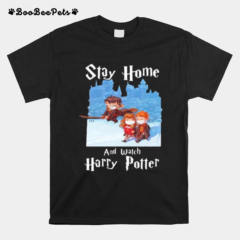 Stay Home And Watch Harry Potter Covid T-Shirt