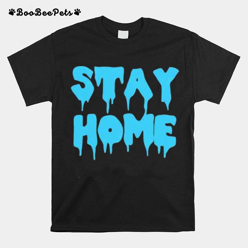 Stay Home Night T-Shirt