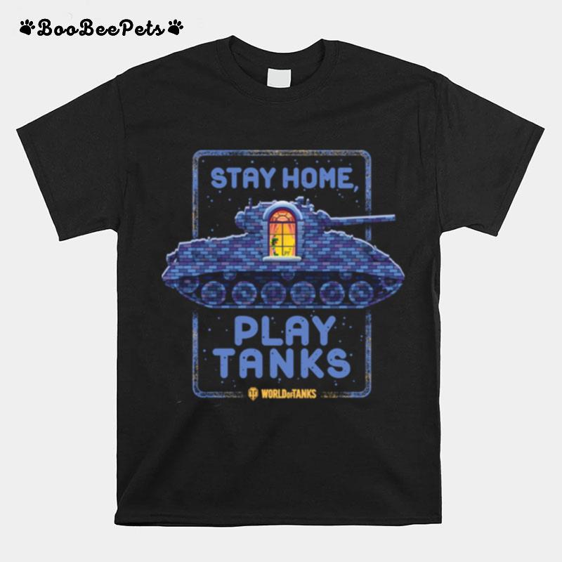 Stay Home Play Tanks T-Shirt