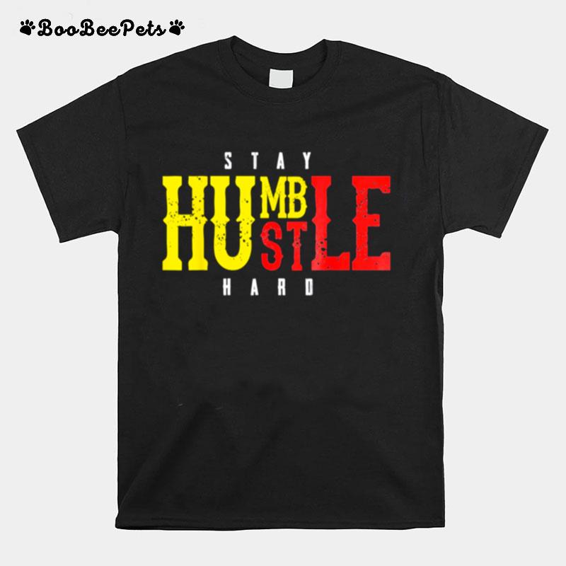 Stay Humble Hustle Hard Hustler Money Cash Kid T-Shirt